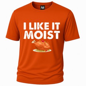 Funny I Like It Moist Turkey Feast Lover Happy Thanksgiving Gift Cooling Performance Crew T-Shirt