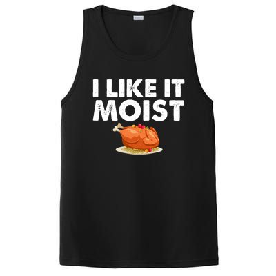 Funny I Like It Moist Turkey Feast Lover Happy Thanksgiving Gift PosiCharge Competitor Tank