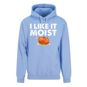 Funny I Like It Moist Turkey Feast Lover Happy Thanksgiving Gift Unisex Surf Hoodie