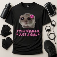 Funny IM Literally Just A Girl Sad Hamster Cooling Performance Crew T-Shirt