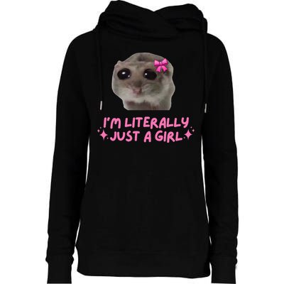 Funny IM Literally Just A Girl Sad Hamster Womens Funnel Neck Pullover Hood