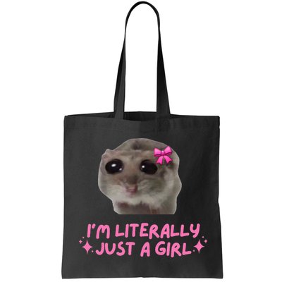 Funny IM Literally Just A Girl Sad Hamster Bag