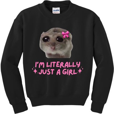 Funny IM Literally Just A Girl Sad Hamster Kids Sweatshirt