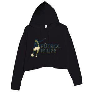 Futbol Is Life Football Lovers Soccer Funny Crop Fleece Hoodie