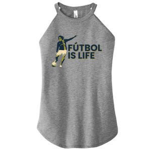 Futbol Is Life Football Lovers Soccer Funny Women's Perfect Tri Rocker Tank