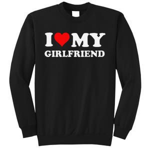 Funny I Love My Girlfriend Gf I Heart My Girlfriend Gf Funny Sweatshirt