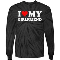 Funny I Love My Girlfriend Gf I Heart My Girlfriend Gf Funny Tie-Dye Long Sleeve Shirt