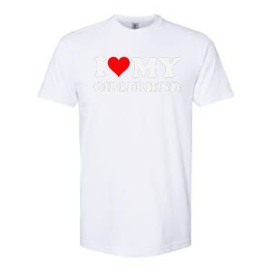 Funny I Love My Girlfriend Gf I Heart My Girlfriend Gf Funny Softstyle CVC T-Shirt