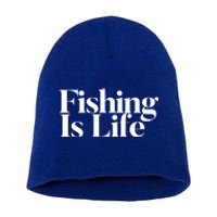 Fishing Is Life Gift Short Acrylic Beanie