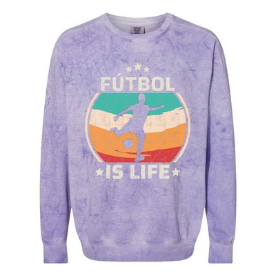 Futbol Is Life Soccer Funny Football Lover Vintage Colorblast Crewneck Sweatshirt