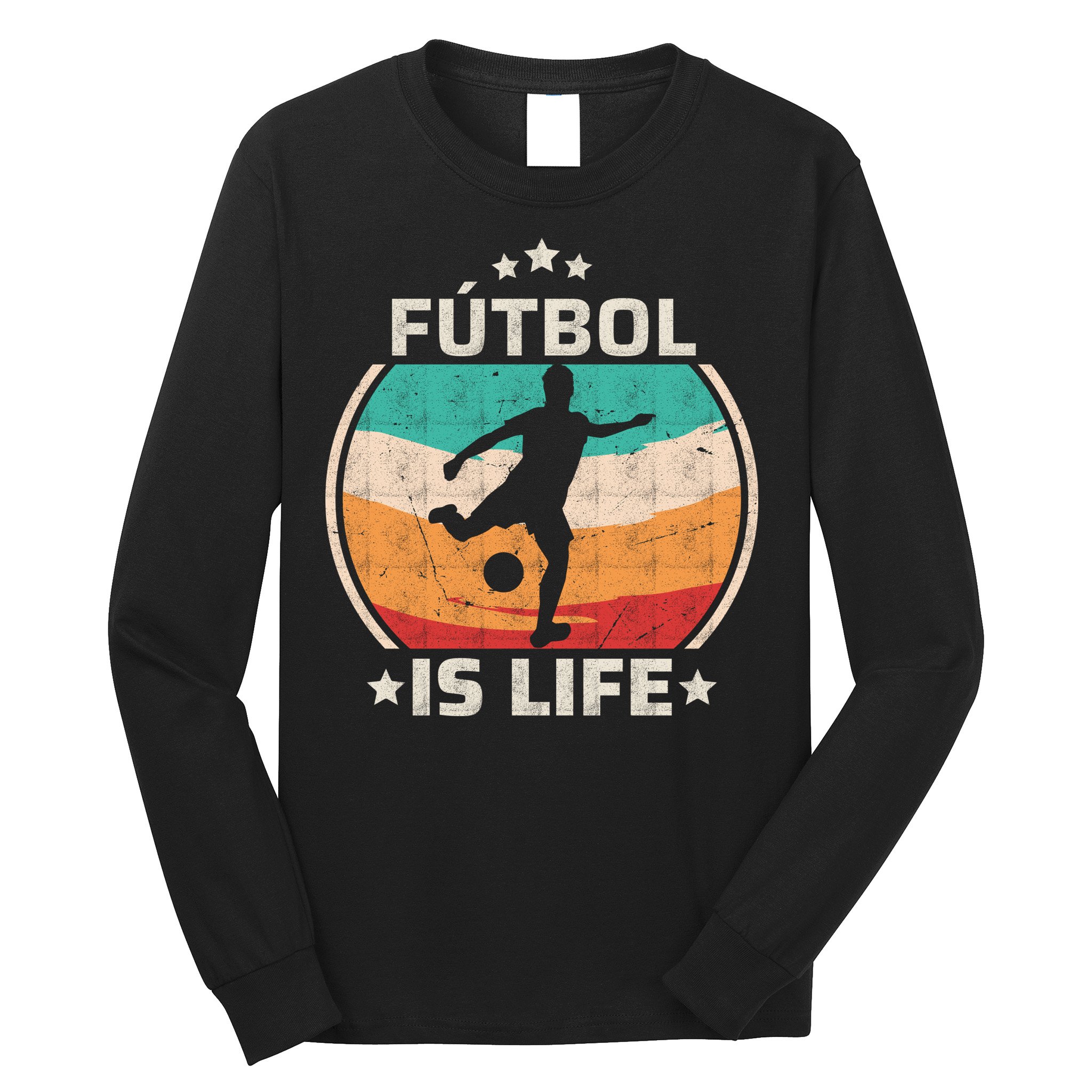Futbol Is Life Soccer Funny Football Lover Vintage Long Sleeve Shirt