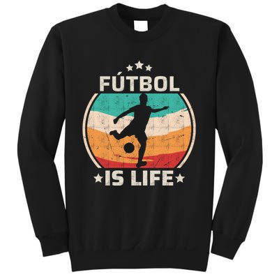 Futbol Is Life Soccer Funny Football Lover Vintage Sweatshirt