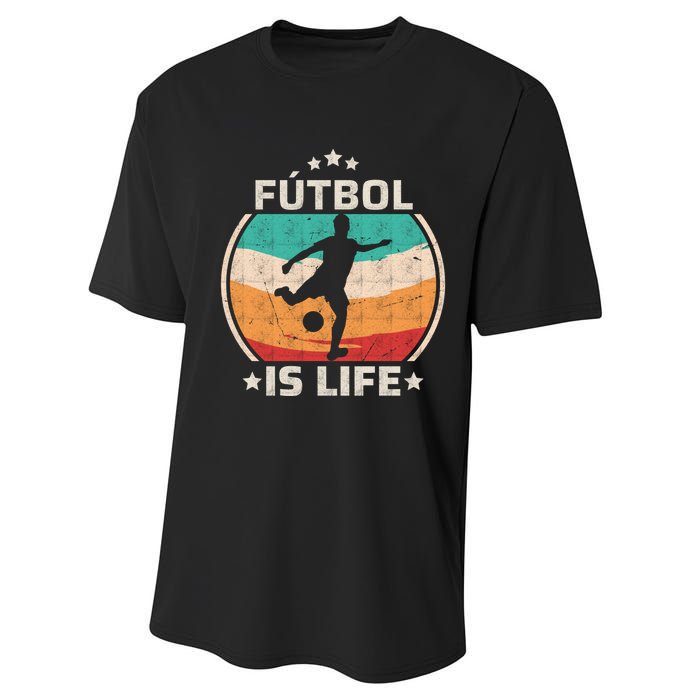 Futbol Is Life Soccer Funny Football Lover Vintage Performance Sprint T-Shirt