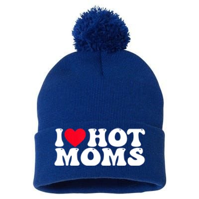 Funny I Love Hot Moms I Heart Hot Moms Great Gift Pom Pom 12in Knit Beanie