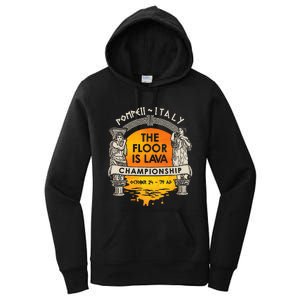 Floor Is Lava Championship History Pompeii Ancient Ironic Women's Pullover Hoodie