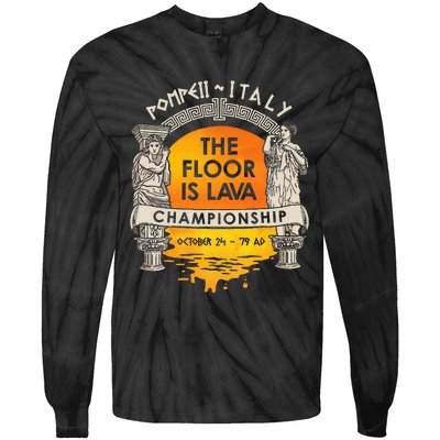 Floor Is Lava Championship History Pompeii Ancient Ironic Tie-Dye Long Sleeve Shirt