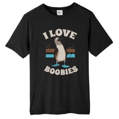 Funny I Love Boobies Gift For Birdwatchers Tall Fusion ChromaSoft Performance T-Shirt