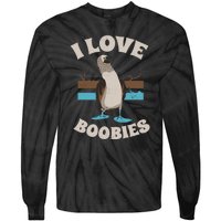 Funny I Love Boobies Gift For Birdwatchers Tie-Dye Long Sleeve Shirt