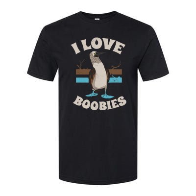 Funny I Love Boobies Gift For Birdwatchers Softstyle CVC T-Shirt