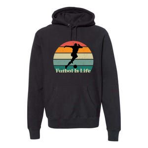 Futbol Is Life Premium Hoodie