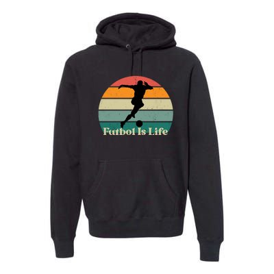 Futbol Is Life Premium Hoodie