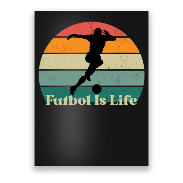 Futbol Is Life Poster