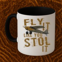 Fly It Like You STOL It Mug
