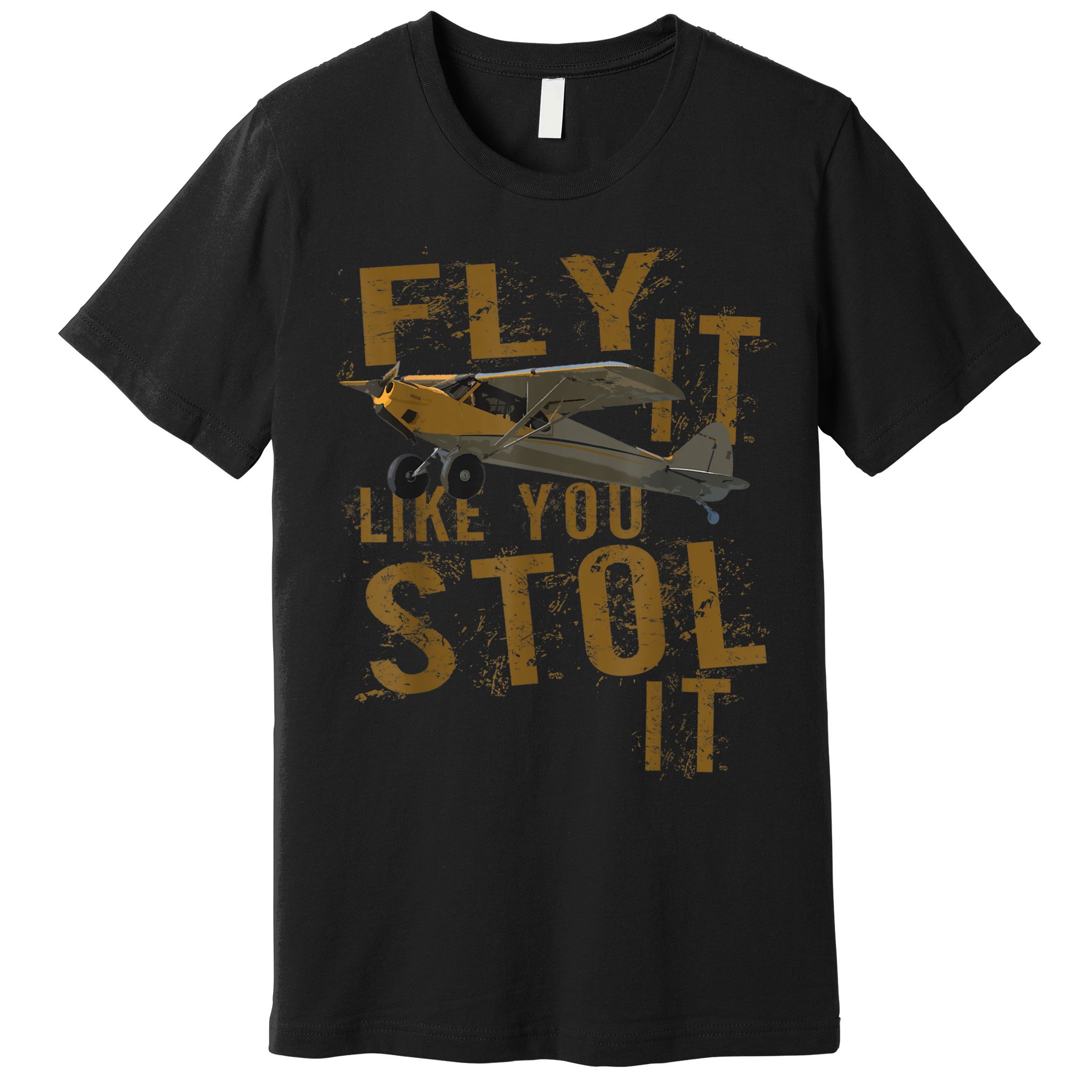 Fly It Like You STOL It Premium T-Shirt