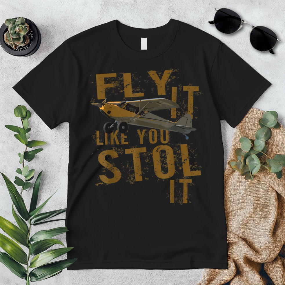 Fly It Like You STOL It Premium T-Shirt