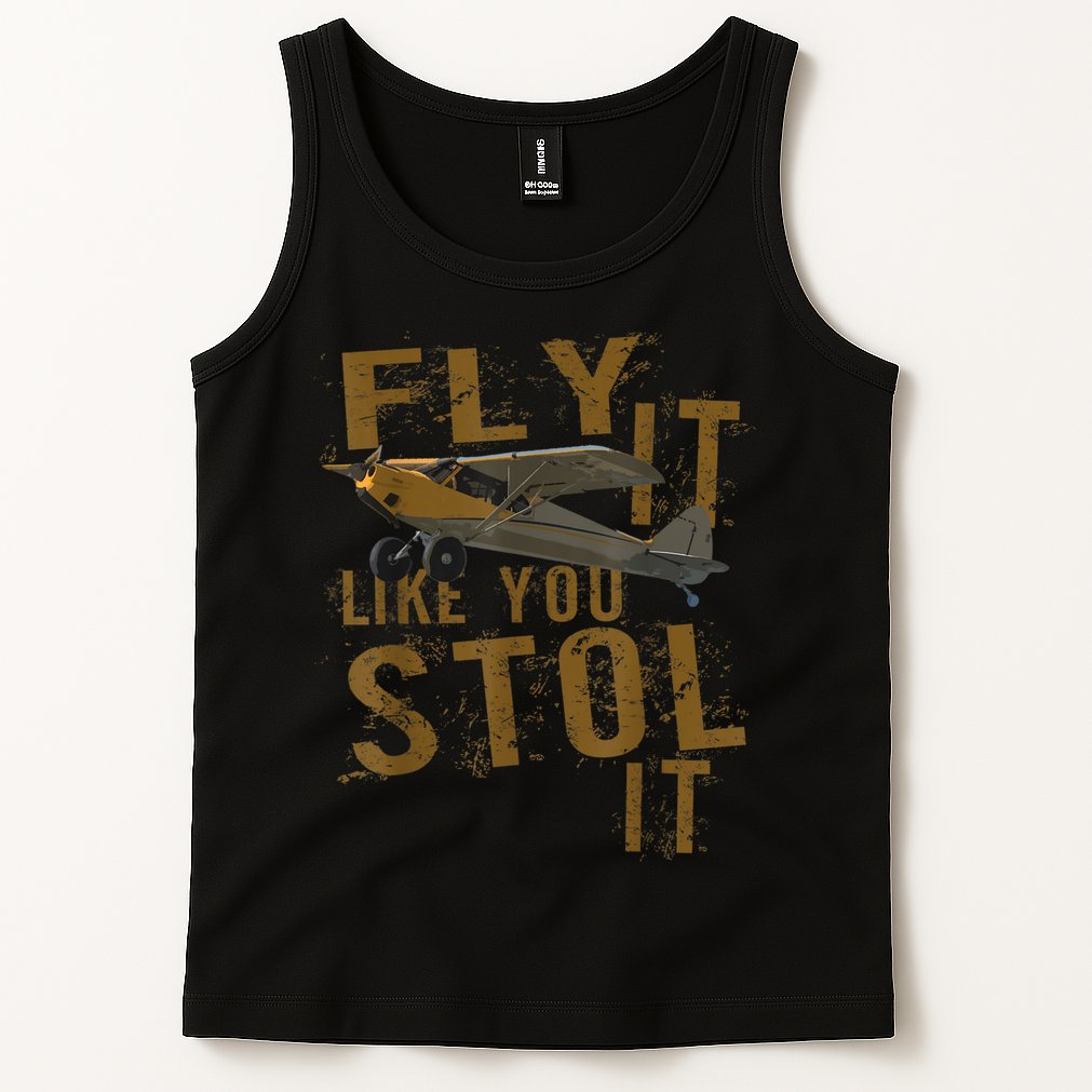 Fly It Like You STOL It Tank Top