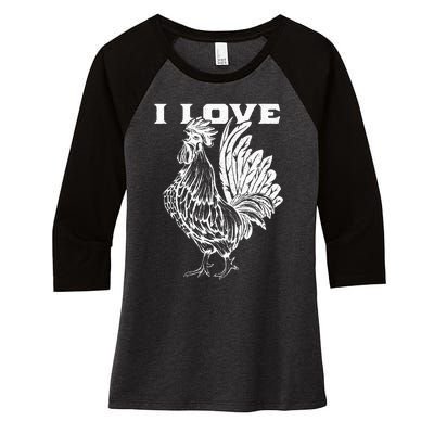 Funny I Love Cock Rooster Lover I Love Roosters Women's Tri-Blend 3/4-Sleeve Raglan Shirt