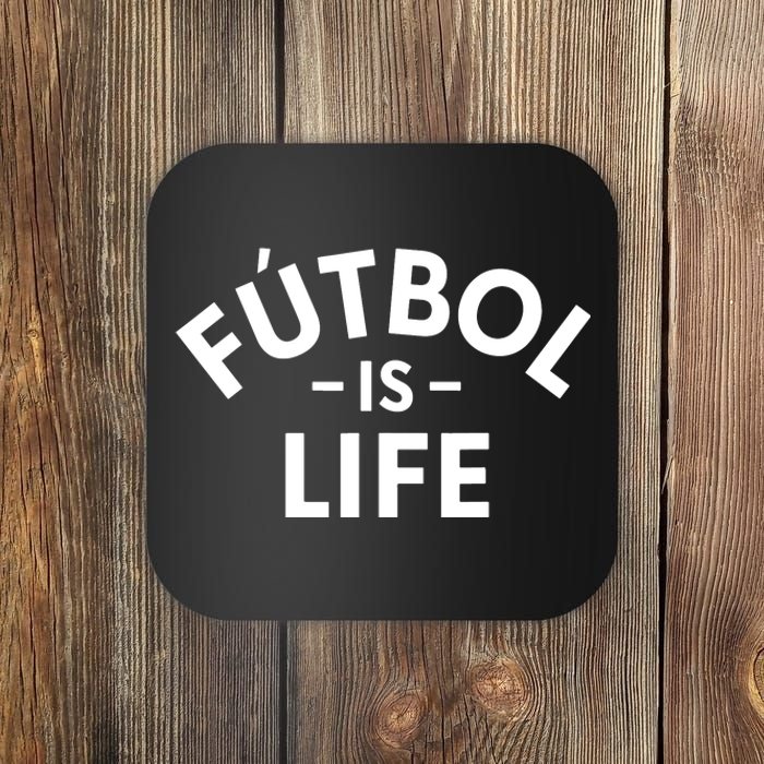 Futbol Is Life Soccer Funny Football Lover Coaster