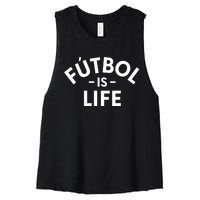 Futbol Is Life Soccer Funny Football Lover Women's Racerback Cropped Tank