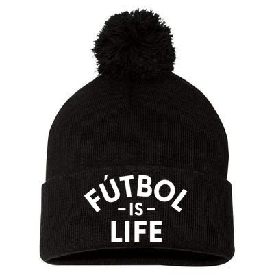 Futbol Is Life Soccer Funny Football Lover Pom Pom 12in Knit Beanie