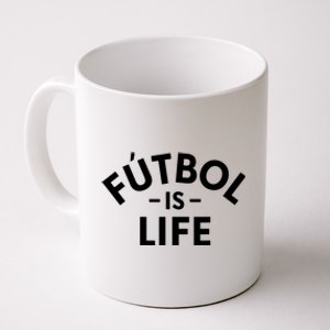 Futbol Is Life Soccer Funny Football Lover Coffee Mug