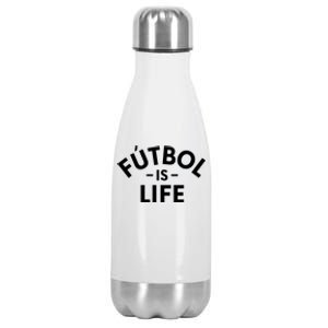 Futbol Is Life Soccer Funny Football Lover Stainless Steel Insulated Water Bottle