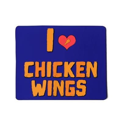 Funny I Love Chicken Wings Gift Fast Food Gift Gift Mousepad