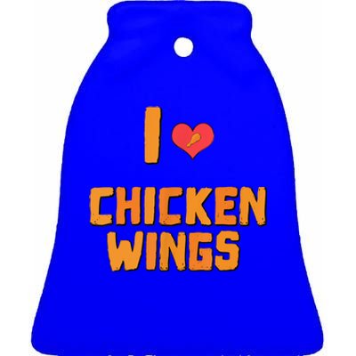 Funny I Love Chicken Wings Gift Fast Food Gift Gift Ceramic Bell Ornament