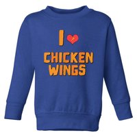 Funny I Love Chicken Wings Gift Fast Food Gift Gift Toddler Sweatshirt