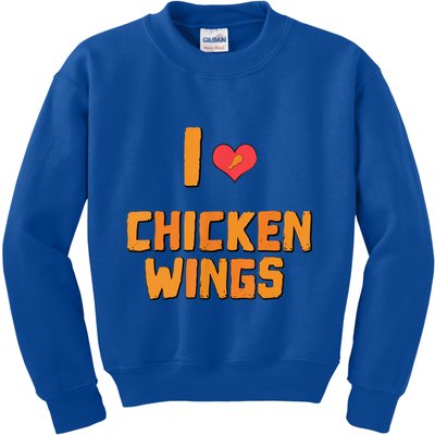 Funny I Love Chicken Wings Gift Fast Food Gift Gift Kids Sweatshirt