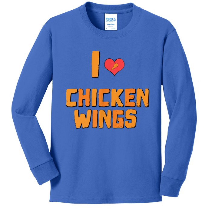 Funny I Love Chicken Wings Gift Fast Food Gift Gift Kids Long Sleeve Shirt