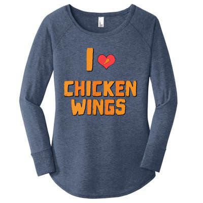 Funny I Love Chicken Wings Gift Fast Food Gift Gift Women's Perfect Tri Tunic Long Sleeve Shirt