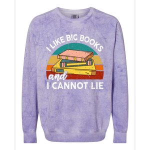 Funny I Like Big Books Cannot Lie English Reading Teacher Colorblast Crewneck Sweatshirt