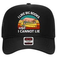 Funny I Like Big Books Cannot Lie English Reading Teacher High Crown Mesh Back Trucker Hat