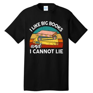 Funny I Like Big Books Cannot Lie English Reading Teacher Tall T-Shirt