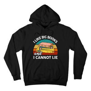 Funny I Like Big Books Cannot Lie English Reading Teacher Tall Hoodie