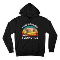 Funny I Like Big Books Cannot Lie English Reading Teacher Tall Hoodie