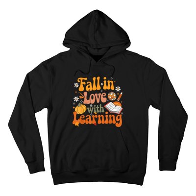 Fall In Love With Learning Teacher Hoodie