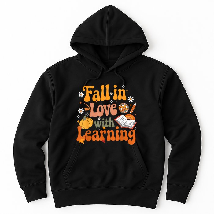 Fall In Love With Learning Teacher Hoodie