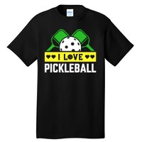 Funny I Love Pickleball Tall T-Shirt